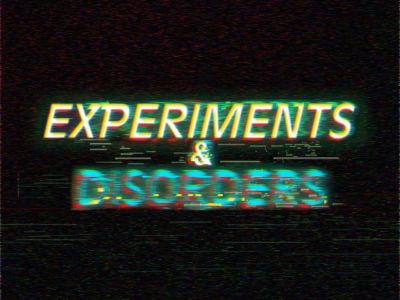 Experiments and Disorders November 2026